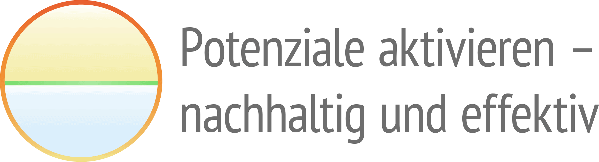 Potenziale aktivieren – nachhaltig und effektiv